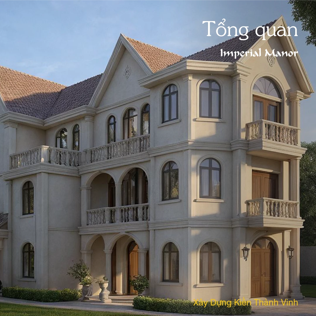tổng quan biệt thự 3 tầng tân cổ điển sang trọng Imperial Manor