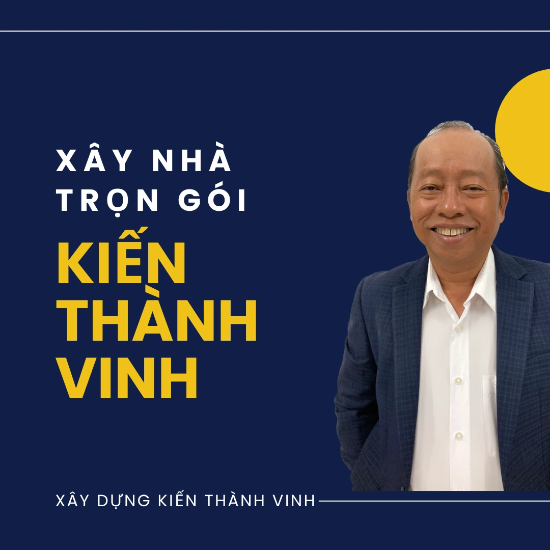 Dịch vụ Xây nhà trọn gói TPHCM uy tín KIẾN THÀNH VINH