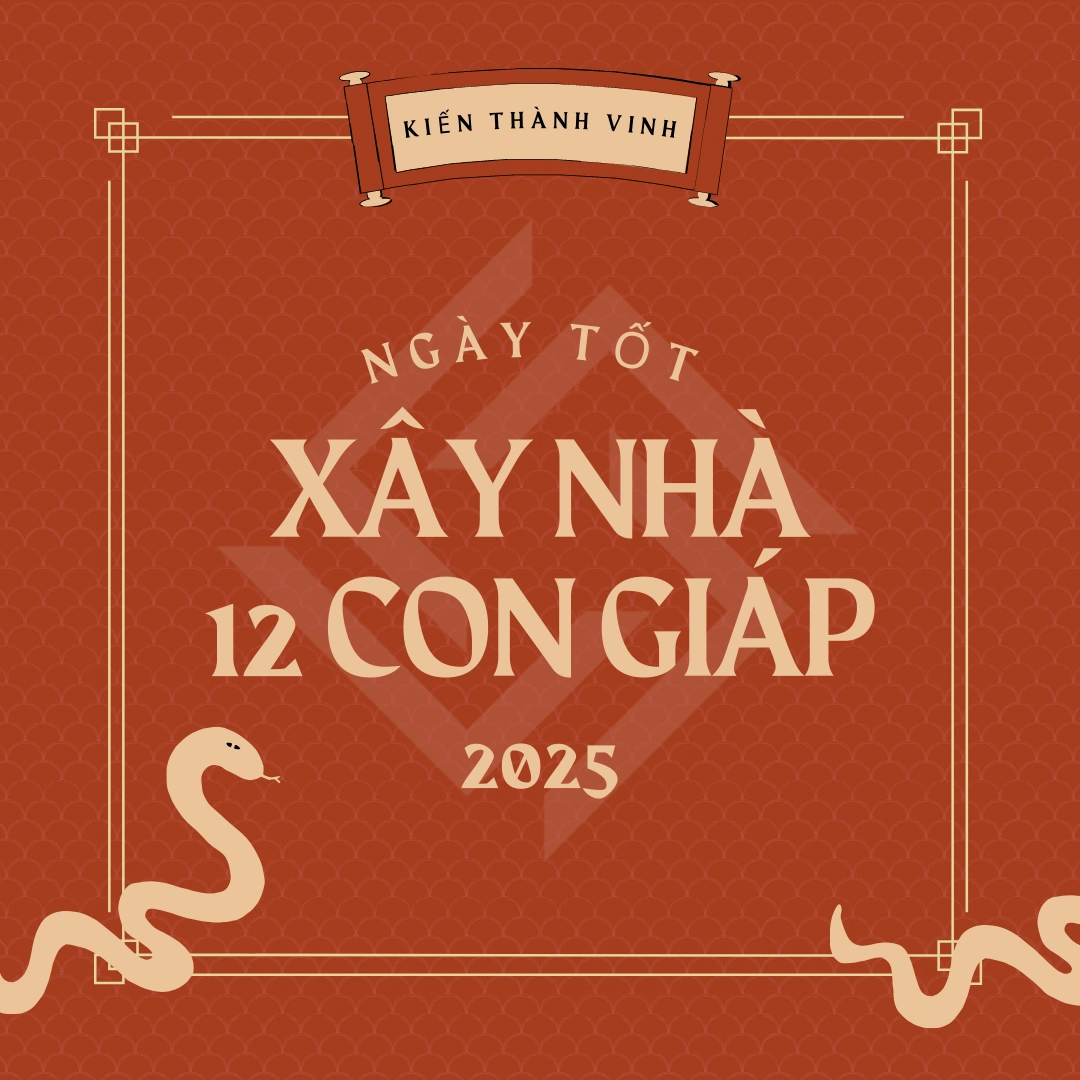 Bí quyết chọn ngày tốt để xây nhà cho 12 con giáp năm 2025
